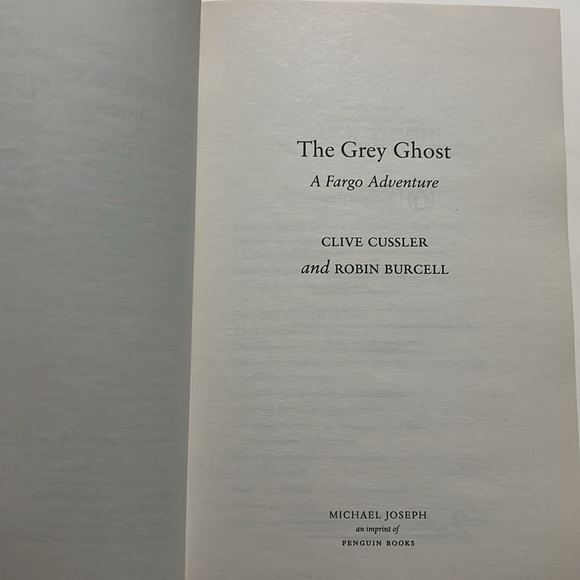 Book: The Grey Ghost A fargo Adventure by Clive Cussler - Picture 4 of 4